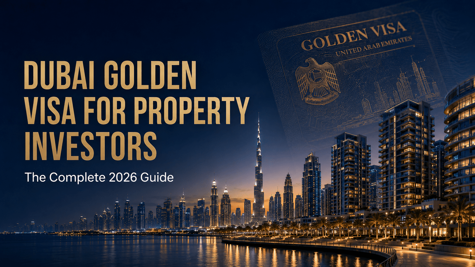 Dubai Golden Visa property investor