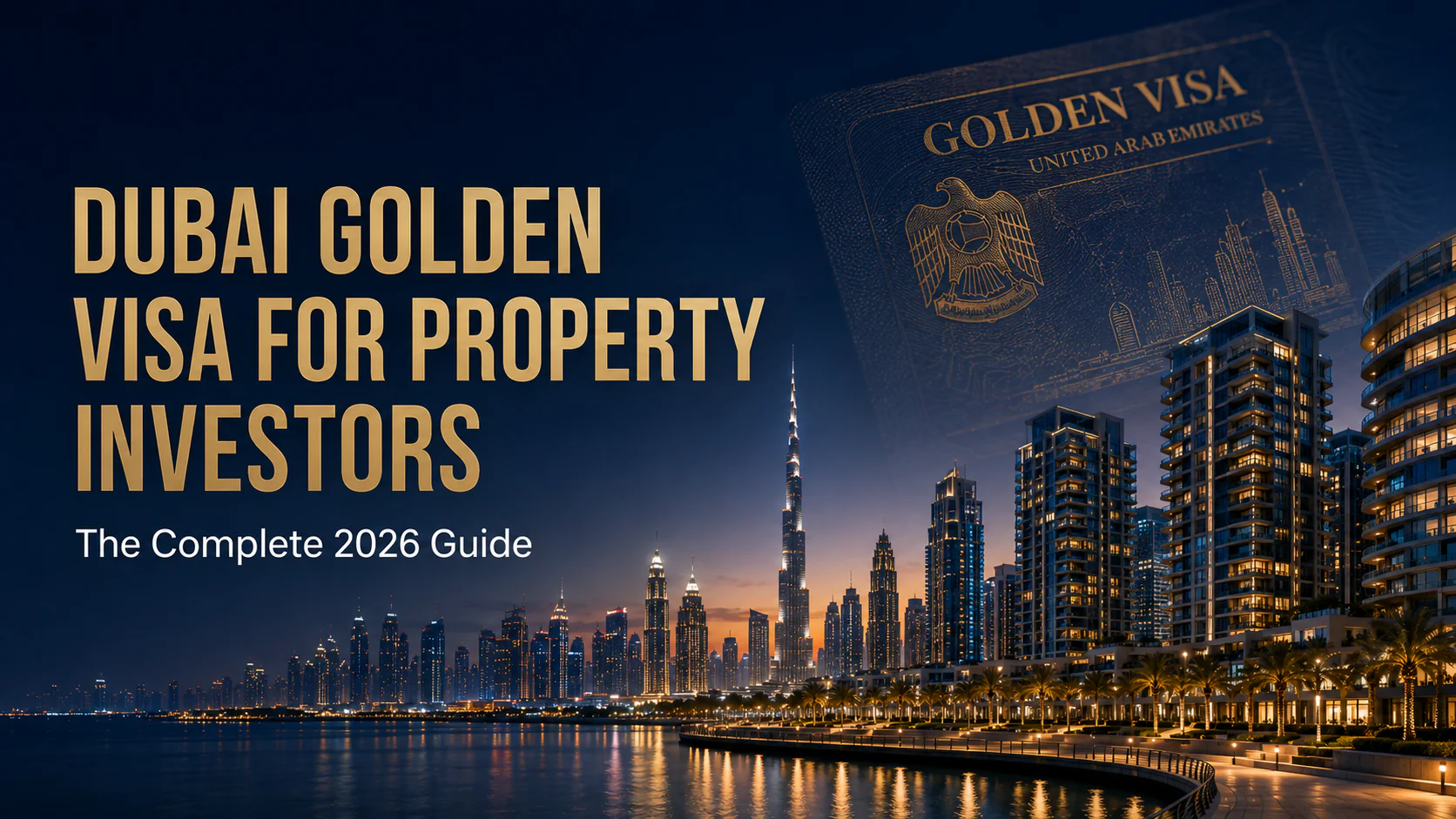 Dubai Golden Visa property investor